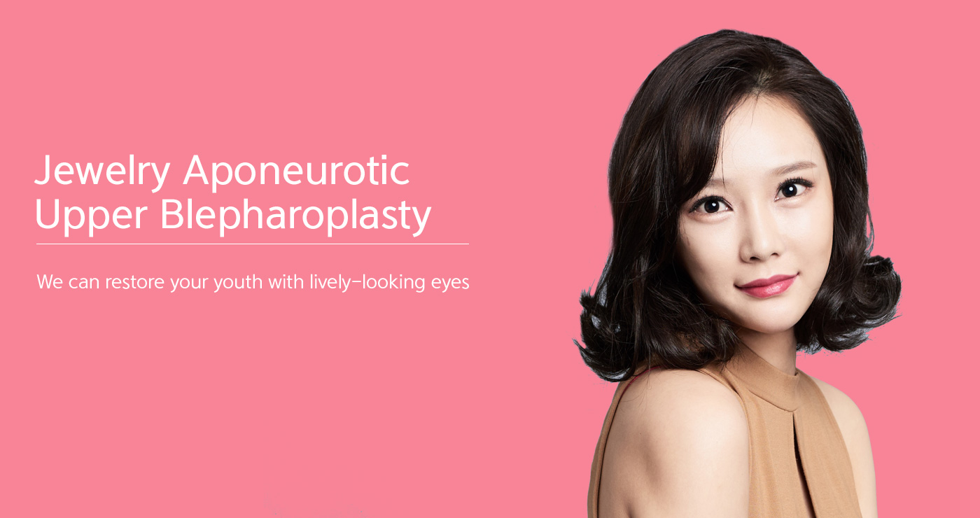 Jewelry Aponeurotic Upper Blepharoplasty